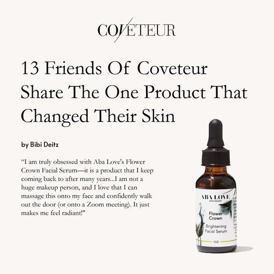  13 Friends of Coveteur Share The One Product That Changed Their Skin. Flower Crown Facial Serum. 